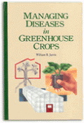 Managing Diseases in Greenhouse Crops (Αντιμετώπιση ασθενειών θερμοκηπιακών καλλιεργειών - έκδοση στα αγγλικά)